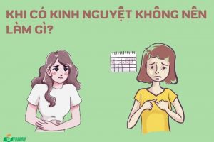 Khi có kinh nguyệt không nên làm gì