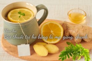 bài thuốc trị ho bằng lá me, gừng, chanh