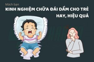 kinh nghiệm chữa đái dầm cho trẻ
