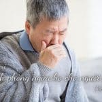 phòng ngừa ho cho người già