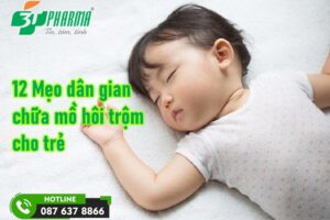 12 mẹo dân gian chữa mồ hôi trộm cho trẻ - 3Tpharma
