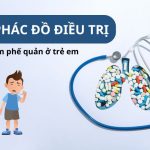 phác đồ điều trị viêm phế quản ở trẻ em