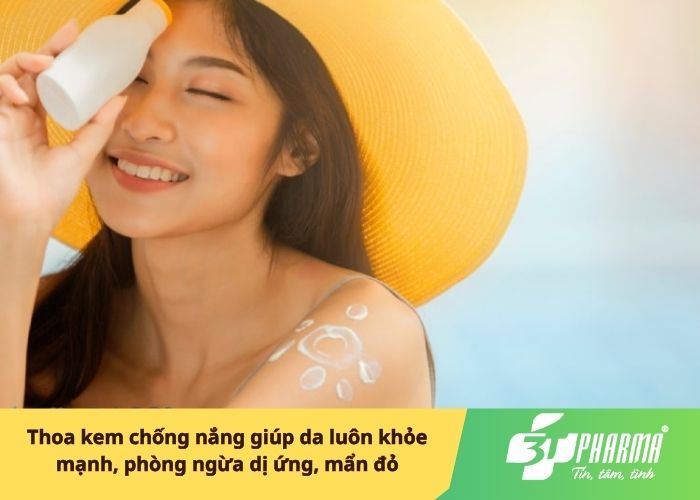 Thoa kem chống nắng giúp da luôn khỏe mạnh, phòng ngừa dị ứng, mẩn đỏ