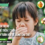 12 cách trị ho cho trẻ trên 1 tuổi vừa an toàn vừa dễ dùng cho trẻ - 3T Pharma