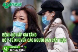 Bộ Y tế khuyến cáo người dân cẩn thận trước tình hình bệnh hô hấp gia tăng - 3T Pharma