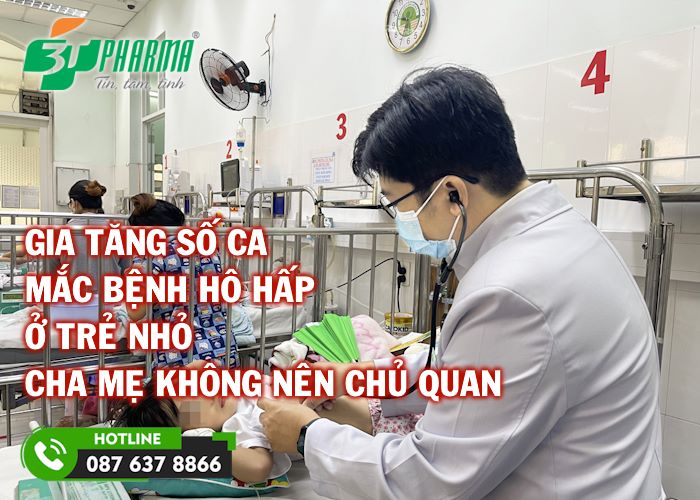 Gia tăng số ca mắc bệnh hô hấp ở trẻ nhỏ! Cha mẹ không nên chủ quan! - tin sức khoẻ - 3T Pharma tổng hợp