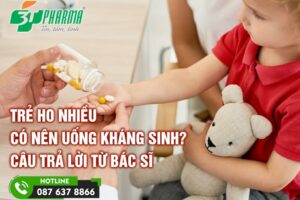 Trẻ ho nhiều có nên uống kháng sinh không? - Bác sĩ trả lời - 3T Pharma