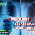 Biến thể Covid-19 JN.1 gia tăng nhanh chóng ở nhiều nơi - tin sức khoẻ - 3T Pharma