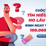 Cuộc thi Tìm hiểu bệnh Ho lâu ngày không khỏi – Nhận ngay Voucher 100.000 VNĐ! - 3T Pharma